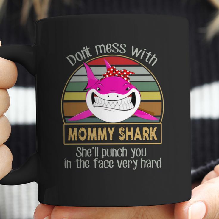 Don’T Mess With Mommy Shark Coffee Mug