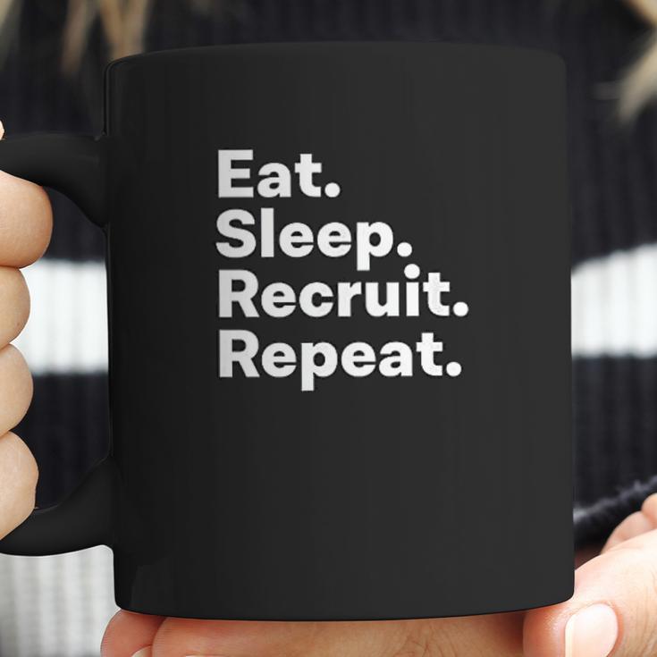 Eat Sleep Recruit Gifts For Recruiters Coffee Mug