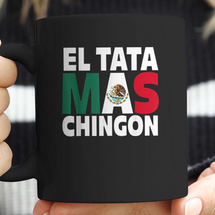 El Tata Mas Chingon Funny Mexican Flag Gift Coffee Mug