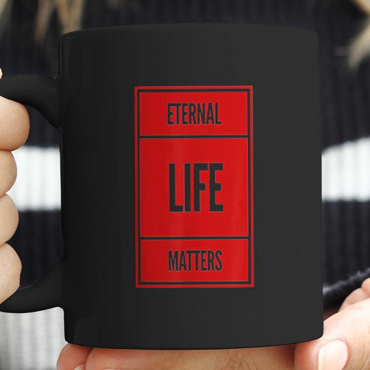 Eternal Life Christian Believer Coffee Mug