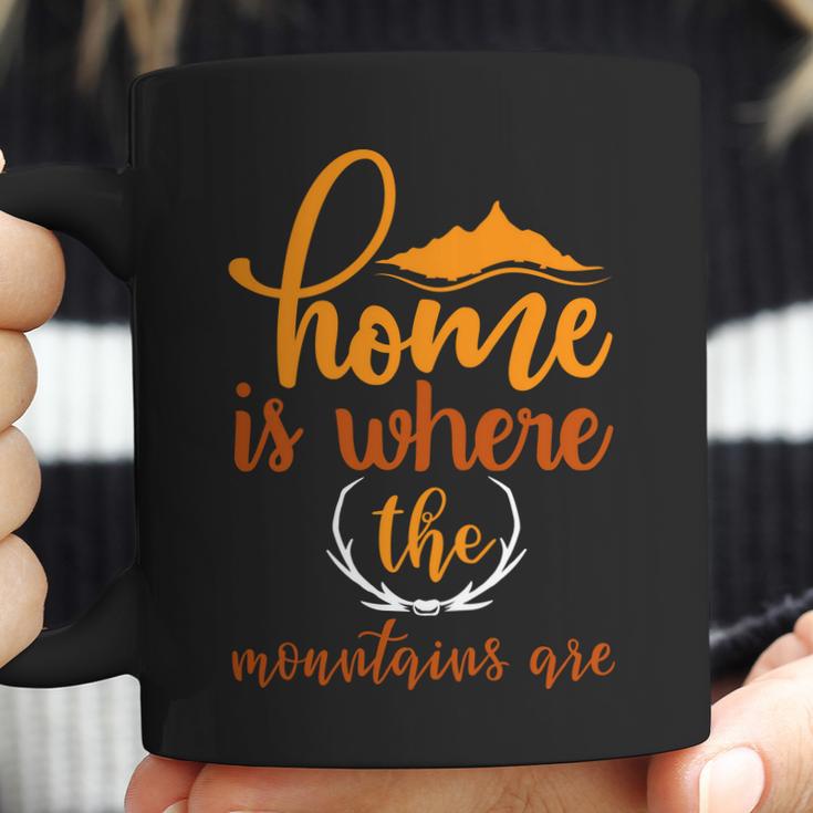 Explorertravle Lover Always Consider Home Is Where The Mountain Are Coffee Mug