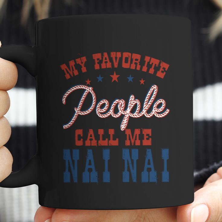 My Favorite People Call Me Nai Nai Gift Coffee Mug