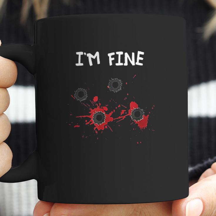 I Am Fine Halloween Bullet Holes Humor Coffee Mug