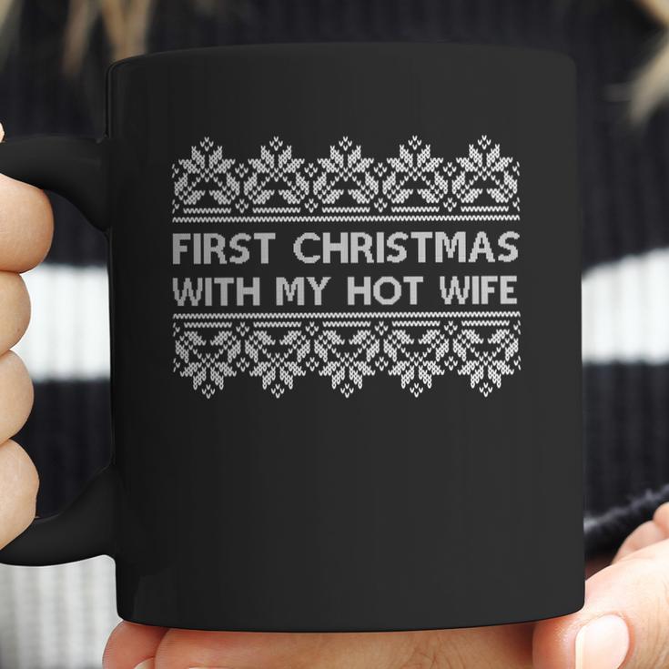 First Christmas With My Hot Wife Coffee Mug