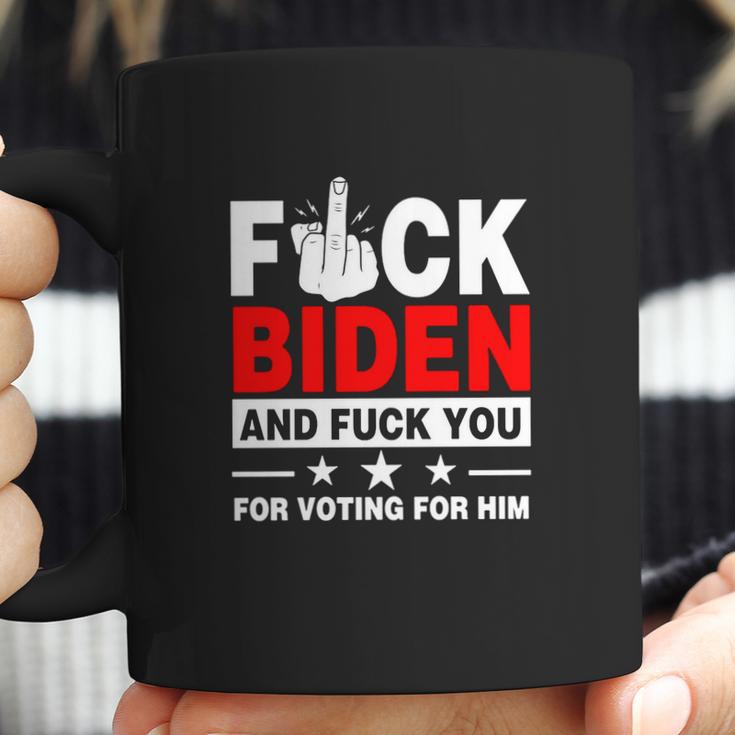 Fuck Biden And You For Voting For Him Political Coffee Mug