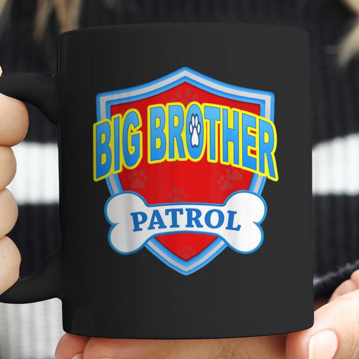 Funny Big Brother Patrol - Dog Mom Dad For Men Women Gift Coffee Mug