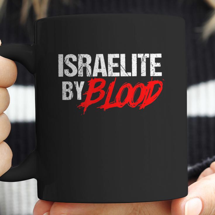 Funny Israelite By Blood Jewish Faith For Hebrew Jew Coffee Mug