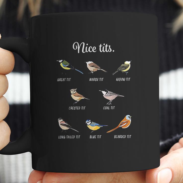 Funny Nice Tits Bird Watching Cute Gift Coffee Mug