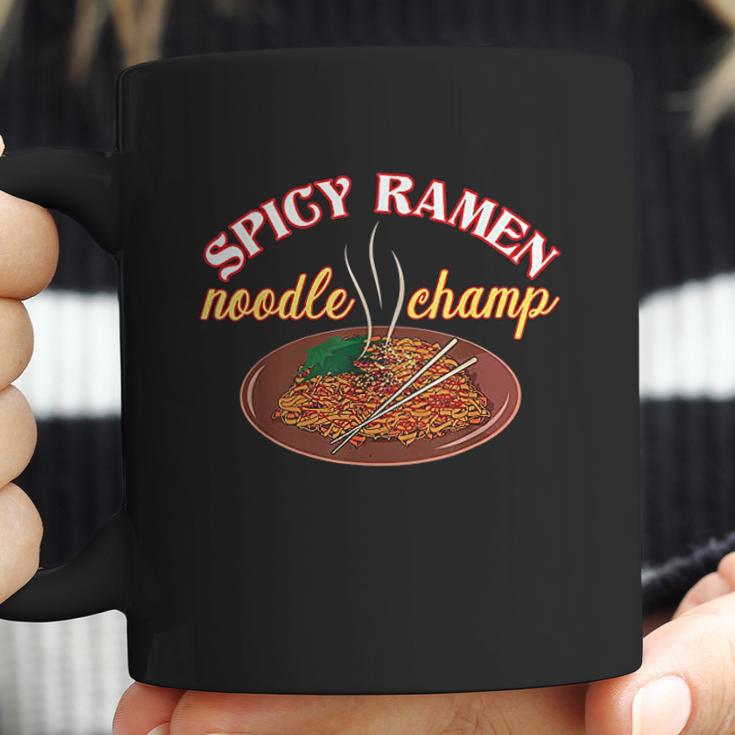 Funny Spicy Ramen Noodle Champ Love Spicy Noodles Coffee Mug