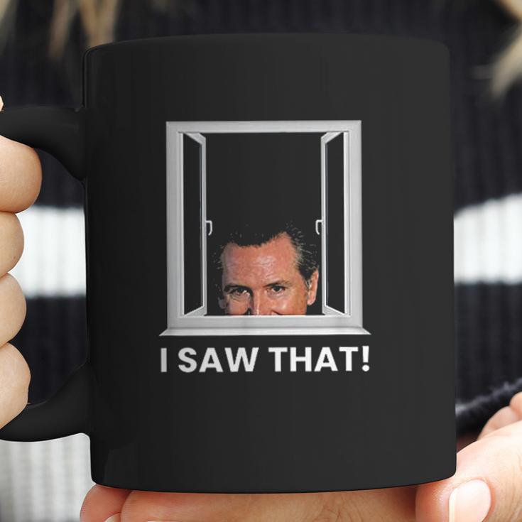 Gavin Newsom I Saw That Watching You Social Distancing Coffee Mug