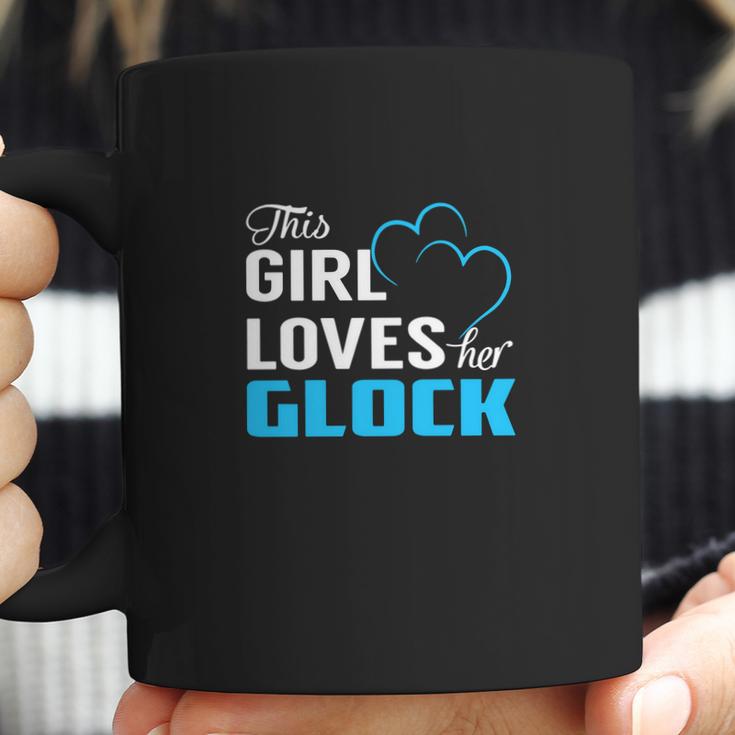 This Girl Loves Her Glock Name Shirts Coffee Mug