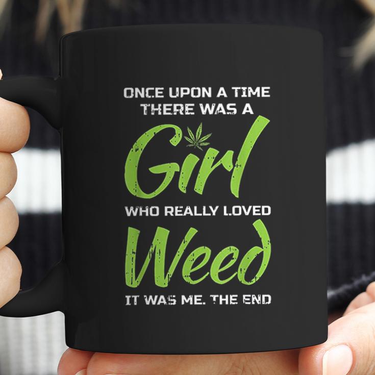 Girl Who Loves Weed Sarcastic Coffee Mug