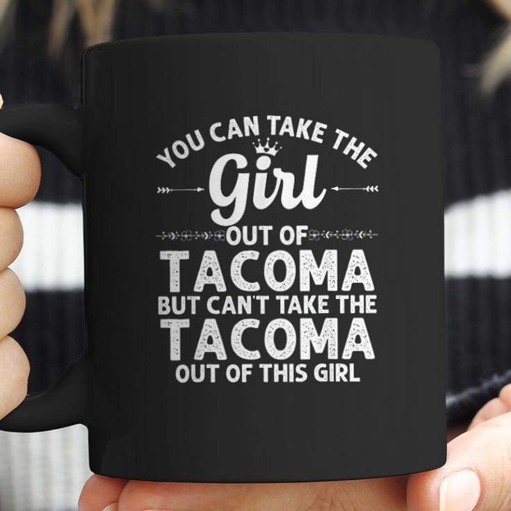 Girl Out Of Tacoma Wa Washington Gift Funny Home Roots Usa Coffee Mug