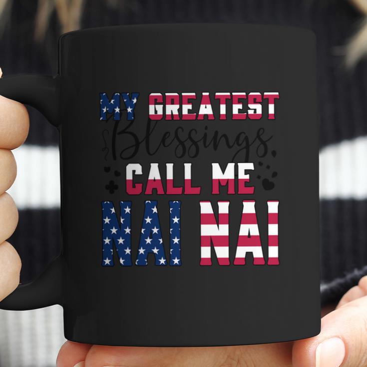 My Greatest Blessings Call Me Nai Nai Great Gift Coffee Mug