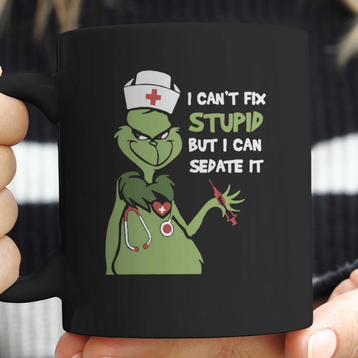 Grinch Nurse I CanFix Stupid But I Can Sedate It Coffee Mug