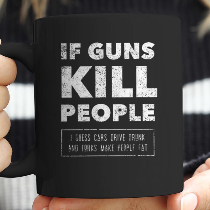 If Guns Kill People Print Popular Gift Coffee Mug