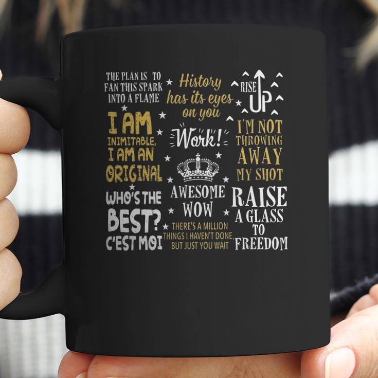 Hamilton Musical Quotes Coffee Mug