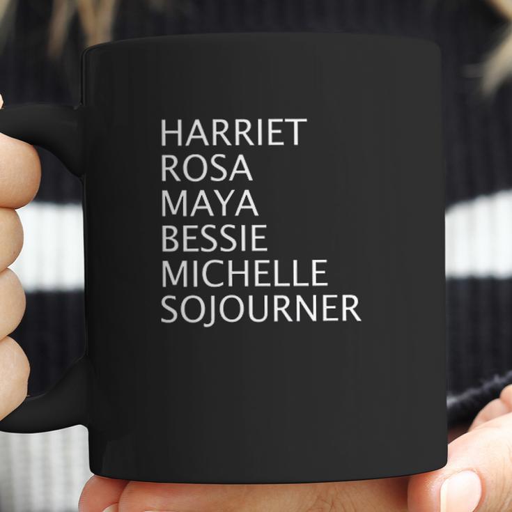 Harriet Rosa Maya Bessie Michelle Sojourner Black History Coffee Mug