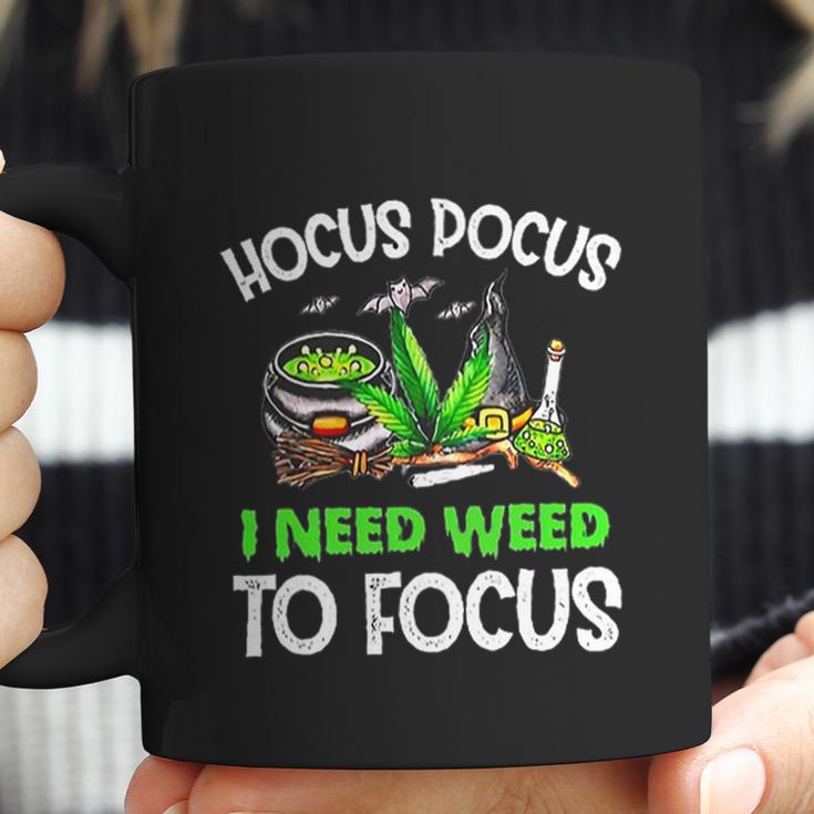 Hocus Pocus I Need Weed To Focus Smoker Coffee Mug