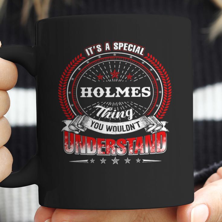 Holmes Shirt Family Crest HolmesShirt Holmes Clothing Holmes Tshirt Holmes Tshirt Gifts For The Holmes Coffee Mug