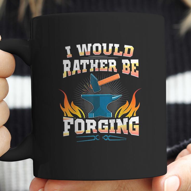 Id Rather Be Forging Forge Coffee Mug