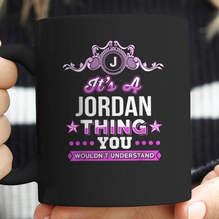 Its A Jordan Thing You Wouldnt Understand Coffee Mug