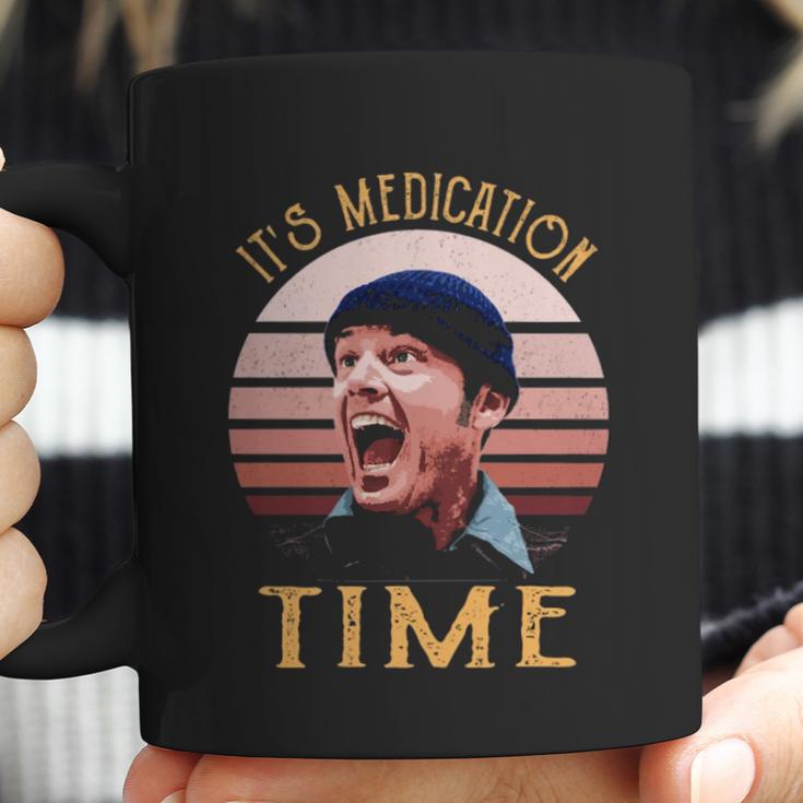 Its Medication Time Coffee Mug