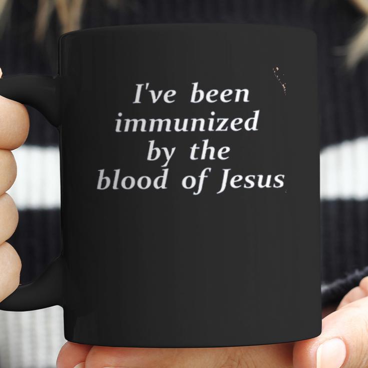 Ive Been Immunized By The Blood Of Jesus New Trend Coffee Mug