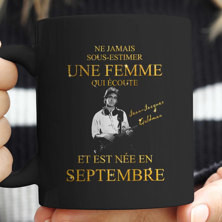 Jean Jacques Goldman Une Femme Est Te Née En Septembre Coffee Mug