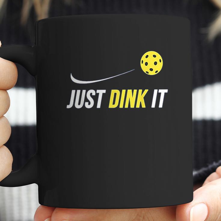 Just Dink It Funny Picklebal Coffee Mug