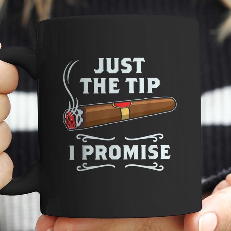 Just The Tip Cigar Smoker Funny Cigar Smoking Graphic Design Printed Casual Daily Basic Coffee Mug