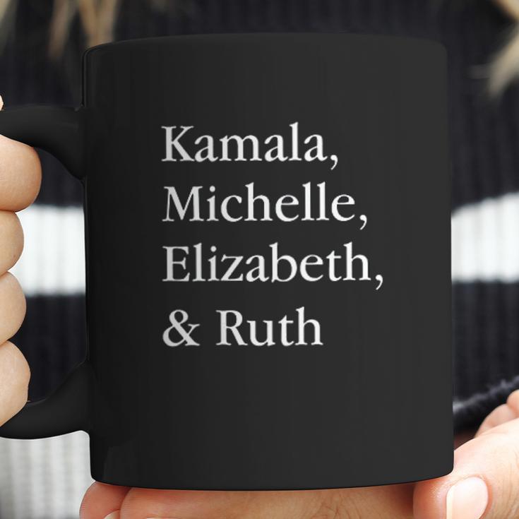 Kamala Michelle Elizabeth And Ruth Coffee Mug