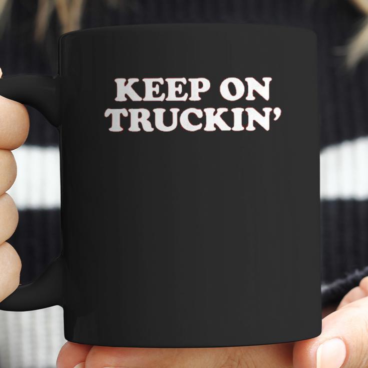 Keep On Truckin Coffee Mug