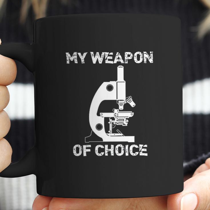 Lab Tech Biologist Gifts Microscope Weapon Of Choice Coffee Mug