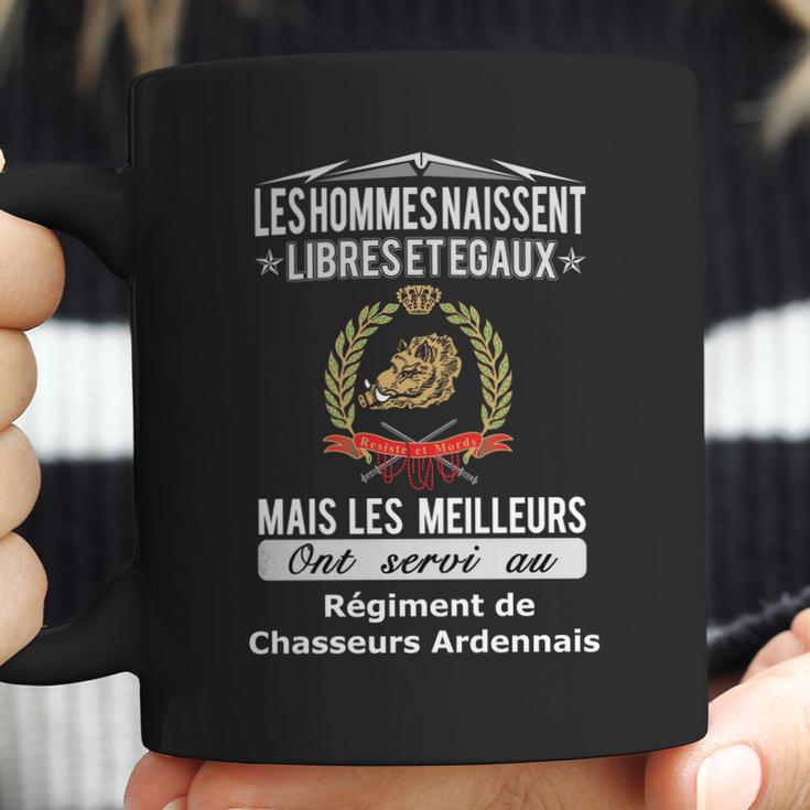 Les Hommes Naissent Libreset Egauz Mais Le Meilleur Ont Servi Au Régiment De Chasseurs Ardennais Coffee Mug