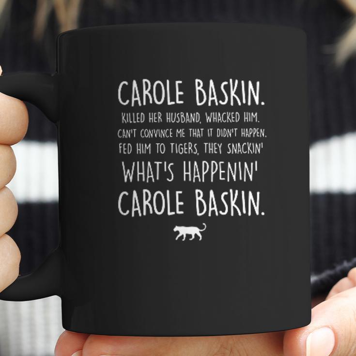 Logopop What Is Happenin Carole Baskin Coffee Mug