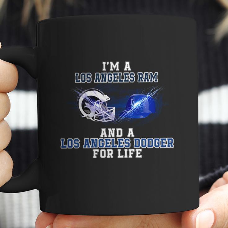 I Am A Los Angeles Ram And A Los Angeles Dodger For Life Coffee Mug