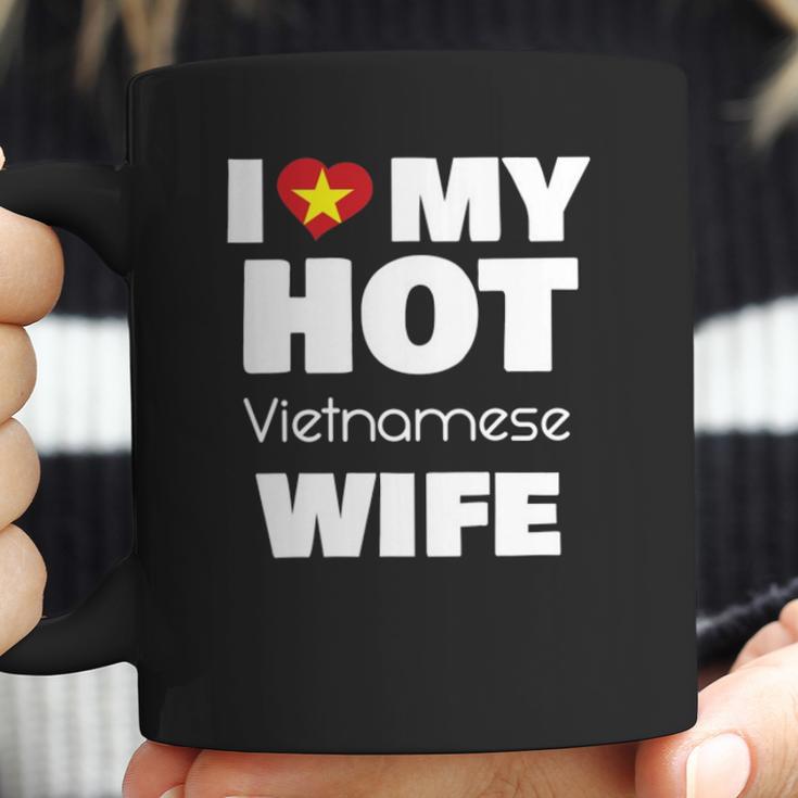 I Love My Hot Vietnamese Wife Married To Hot Vietnam Girl Coffee Mug