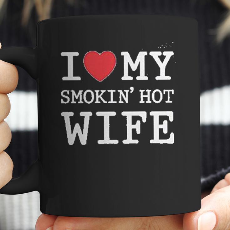 I Love My Smokin Hot Wife Valentines Day Romantic Gift Coffee Mug