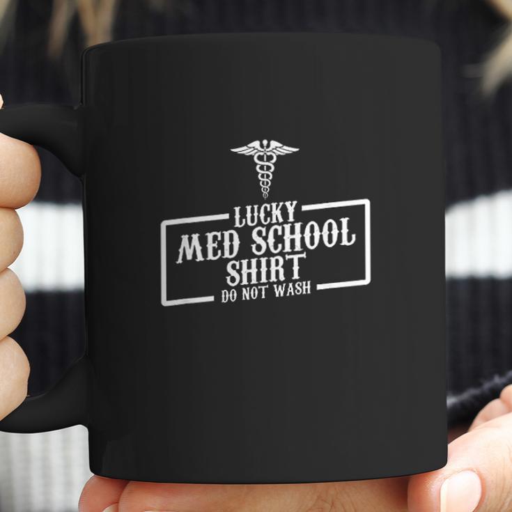 Lucky Medical School Med School Med Student Coffee Mug