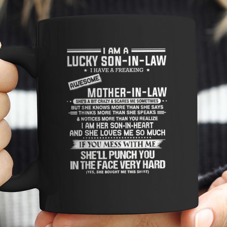 Lucky Son In Law Off A Freaking Mother In Law Coffee Mug