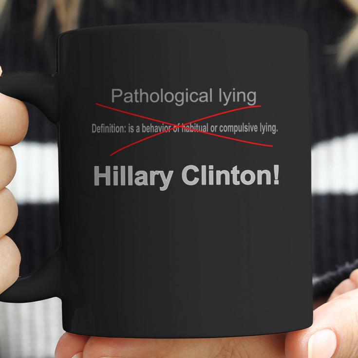 Lying Hillary Clinton Funny Definition Coffee Mug