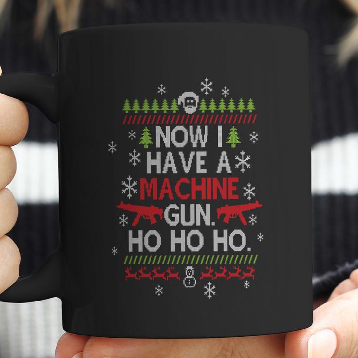 Now I Have A Machine Gun Ho Ho Ho Funny Christmas Coffee Mug