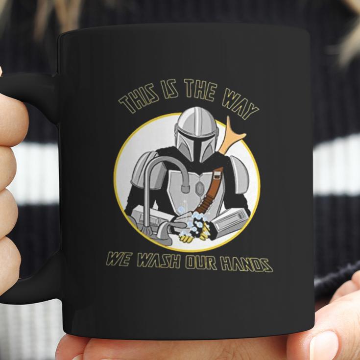 Mandalorian This Is The Way We Wash Our Hands Coffee Mug