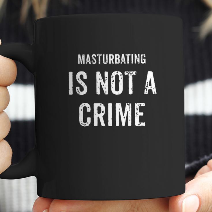 Masturbating Is Not A Crime Funny Joke Gift Coffee Mug