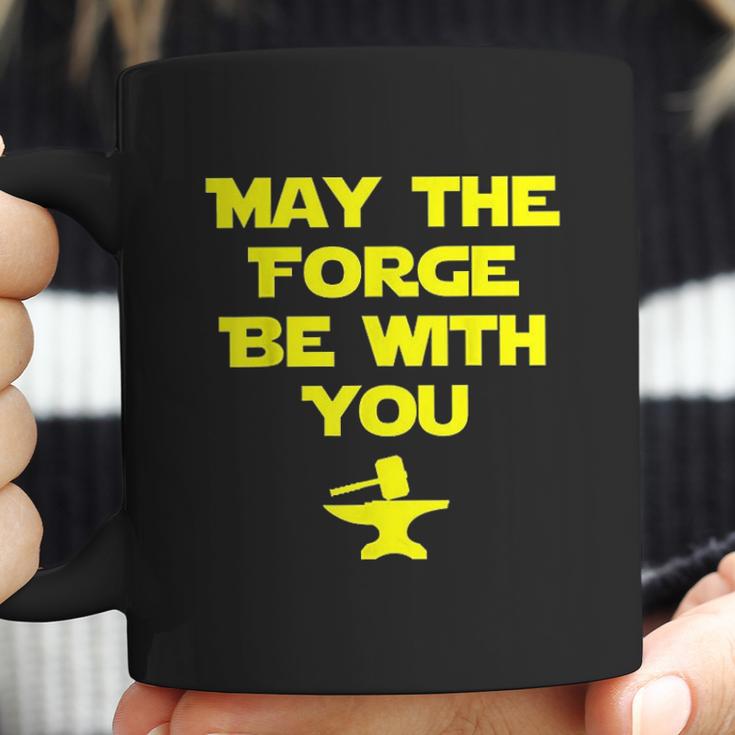 May The Forge Be With You Metallurgy Coffee Mug