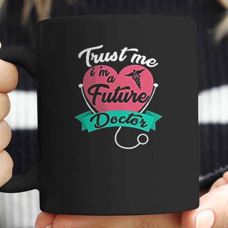 Medical Med Student Gift Trust Me Im A Future Doctor Coffee Mug