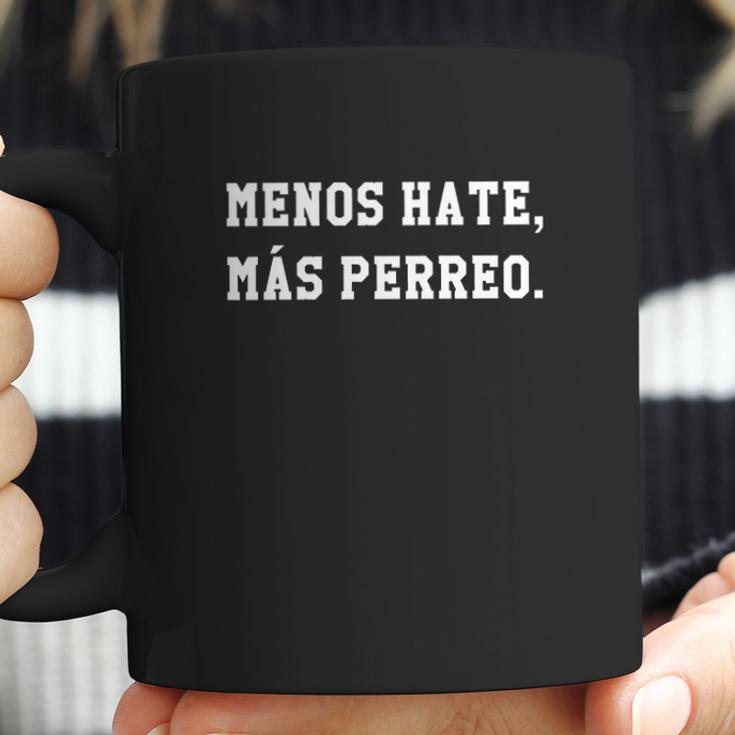 Menos Hate Mas Perreo Funny Reggae Dance Gift Coffee Mug