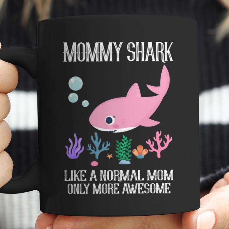 Mommy Gift Mommy Shark Only More Awesome Coffee Mug