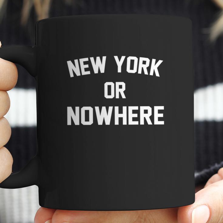 New York Or Nowhere Coffee Mug